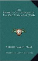 The Problem Of Suffering In The Old Testament (1904)