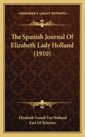 Spanish Journal Of Elizabeth Lady Holland (1910)