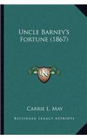 Uncle Barney's Fortune (1867)