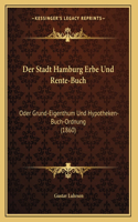 Der Stadt Hamburg Erbe Und Rente-Buch