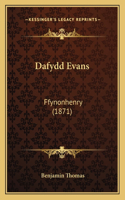 Dafydd Evans: Ffynonhenry (1871)