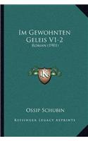 Im Gewohnten Geleis V1-2: Roman (1901)