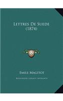 Lettres De Suede (1874)