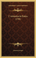 L' Aritmetica In Pratica (1759)