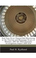 Real-Time River Channel-Bed Monitoring at the Chariton and Mississippi Rivers in Missouri, 2007-09