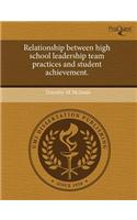 Relationship Between High School Leadership Team Practices and Student Achievement