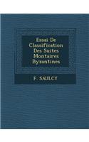Essai de Classification Des Suites Mon Taires Byzantines: (French)