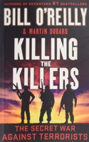 Killing the Killers: The Secret War Against Terrorists