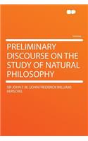 Preliminary Discourse on the Study of Natural Philosophy