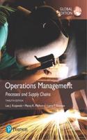 Operations Management: Processes and Supply Chains plus Pearson MyLab Operations Management with Pearson eText, Global Edition