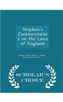 Stephen's Commentaries on the Laws of England - Scholar's Choice Edition