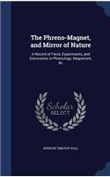 Phreno-Magnet, and Mirror of Nature