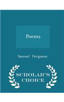 Poems - Scholar's Choice Edition