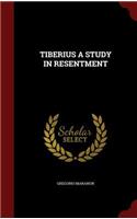 Tiberius a Study in Resentment