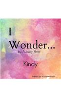 I Wonder...Kindy: (English)