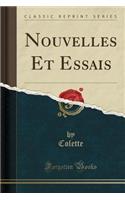 Nouvelles Et Essais (Classic Reprint)