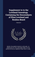 Supplement to to the Loveland Genealogy, Containing the Descendants of Eliza Loveland and Reuben Beard; Volume II