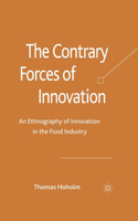 Contrary Forces of Innovation