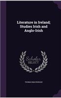 Literature in Ireland; Studies Irish and Anglo-Irish