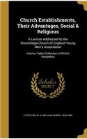 Church Establishments, Their Advantages, Social & Religious