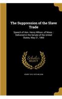 The Suppression of the Slave Trade
