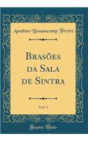 BrasÃµes Da Sala de Sintra, Vol. 3 (Classic Reprint)