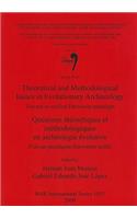 Theoretical and Methodological Issues in Evolutionary Archaeology: Toward an unified Darwinian paradigm / Questions théorétiques et méthodologiques en archéologie évolutive: Vers un paradigme Darwinien unifié