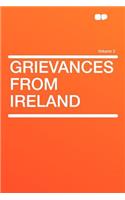 Grievances from Ireland Volume 2