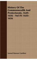 History Of The Commonwealth And Protectorate, 1649-1656 - Vol IV: 1655-1656