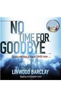 No Time for Goodbye