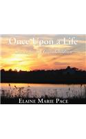 Once Upon A Life