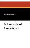 A Comedy of Conscience: (English)