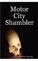 Motor City Shambler