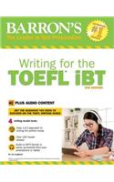 Writing for the TOEFL iBT: With Online, 6th Edition(Barron's Test Prep)