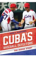 Cuba's Baseball Defectors: The Inside Story