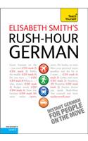 Rush-Hour German: Teach Yourself