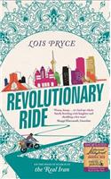 Revolutionary Ride: On the Road in Search of the Real Iran