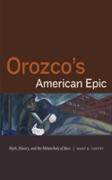 Orozco's American Epic