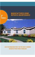 manufactured home repair and maintenance