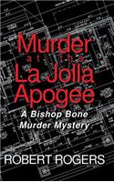 Murder at the La Jolla Apogee