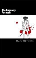 The Runaway Assassin
