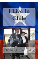 I Live In Chile