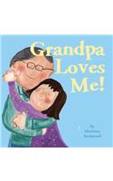 Grandpa Loves Me!