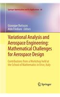 Variational Analysis and Aerospace Engineering: Mathematical Challenges for Aerospace Design