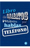 Libro de garabatos mientras hablas por teléfono