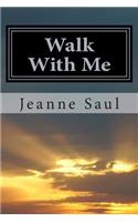 Walk With Me: An Intimate look at the Hospice Experience(English)