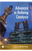 Advances in Refining Catalysis