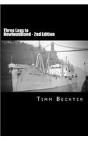 Three Legs to Newfoundland - 2nd Edition