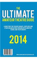 Ultimate Amateur Theatre Guide: (English)