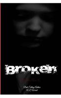 Broken